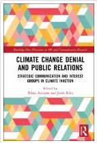 Image of Climate Change Denial and Public Relations : Strategic Communication and Interest Groups in Climate Inaction