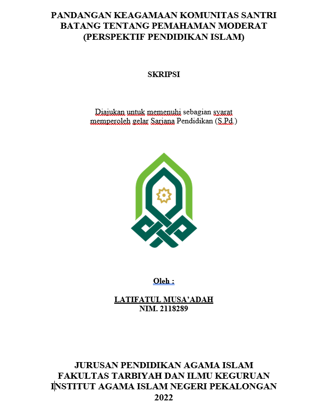 Image of Pandangan Keagamaan Komunitas Santri Batang Tentang Pemahaman Moderat (Perspektif Pendidikan Islam)