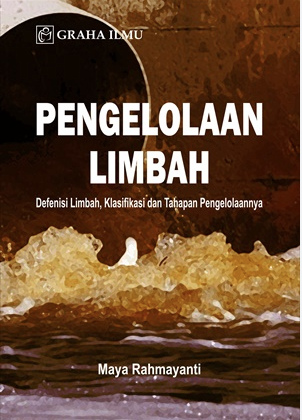 Image of Pengelolaan Limbah Defenisi Limbah, Klasifikasi dan Tahapan Pengelolaannya