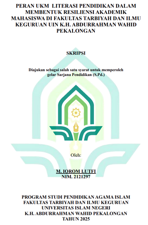 Image of Peran UKM Literasi Pendidikan Dalam Membentuk Resiliensi Akademik Mahasiswa Di Fakultas Tarbiyah Dan Ilmu Keguruan UIN K.H. Abdurrahman Wahid Pekalongan