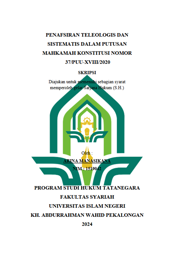 Image of Penafsiran Teleologis Dan Sistematis Dalam Putusan Mahkamah Konstitusi Nomor 37/PUU-XVIII/2020