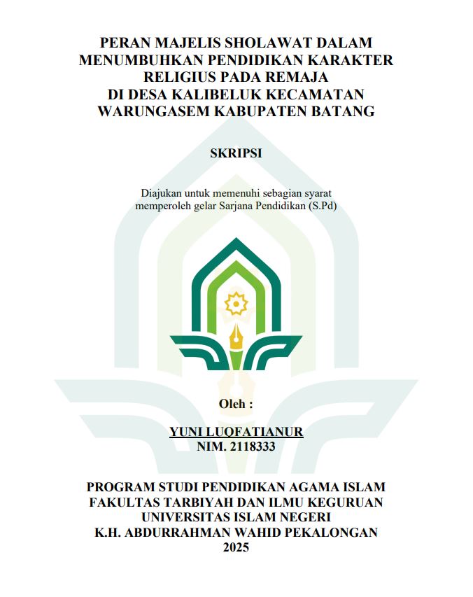 Image of Peran Majelis Sholawat Dalam Menumbuhkan Pendidikan Karakter Religius Pada Remaja Di Desa Kalibeluk Kecamatan Warungasem Kabupaten Batang