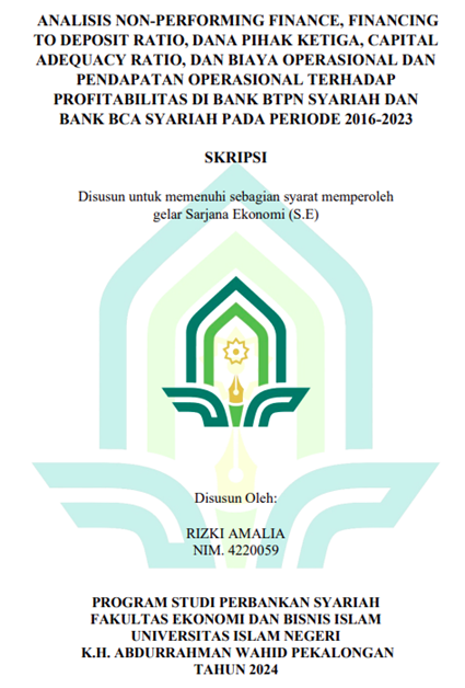 Image of Analisis Non-Performing Finance, Financing to Deposit Ratio, Dana Pihak Ketiga, Capital Adequacy Ratio, dan Biaya Operasional dan Pendapatan Operasional Terhadap Profitabilitas di Bank BTPN Syariah dan Bank BCA Syariah Pada Periode 2016-2023