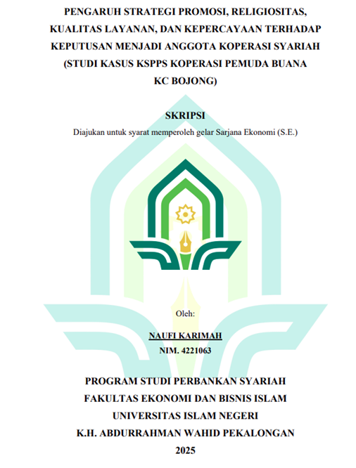 Image of Pengaruh Strategi Promosi, Religiusitas, Kualitas Layanan, dan Kepercayaan Terhadap Keputusan Menjadi Anggota Koperasi Syariah (Studi Kasus KSPPS Koperasi Pemuda Buana KC Bojong)