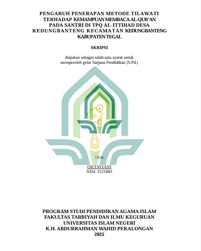 Image of Pengaruh Penerapan Metode Tilawati Terhadap Kemampuan Membaca Al-Qur'An Pada Santri Di Tpq Al-Ittihad Desa Kedungbanteng Kecamatan Kedungbanten Kabupaten Tegal
