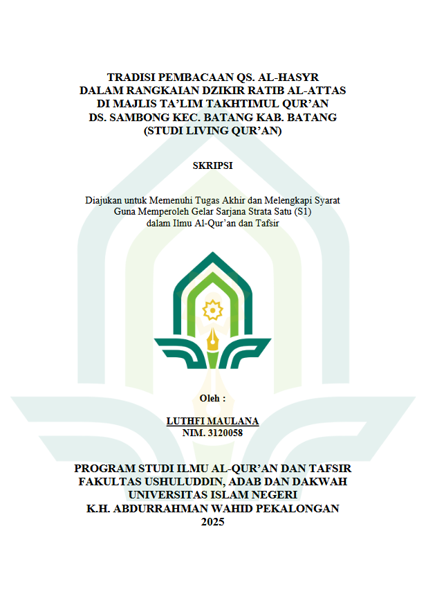 Image of Tradisi Pembacaan Qs. Al-Hasyr Dalam Rangkaian Dzikir Ratib Al-Attas Di Majlis Ta’lim Takhtimul Qur’an Ds. Sambong Kec. Batang Kab. Batang (Studi Living Qur’an)