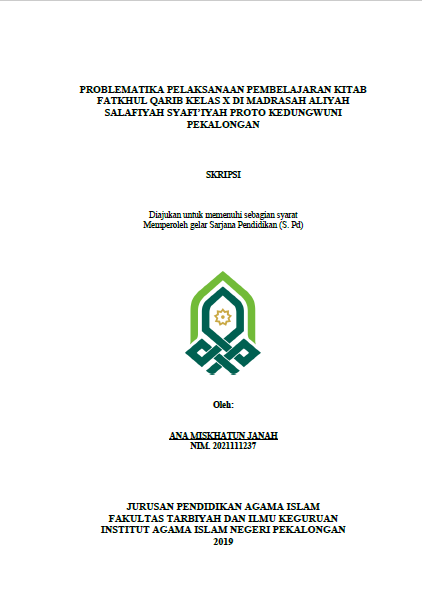 Image of Problematika Pelaksanaan Pembelajaran Kitab Fatkhul Qarib Kelas X Di Madrasah Aliyah Salafiyah Syafi'iyah Proto Kedungwuni Pekalongan