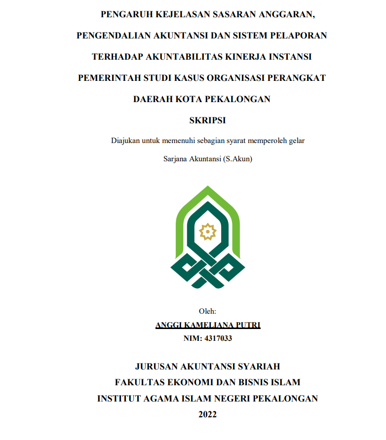 Image of Pengaruh Kejelasan Sasaran Anggaran,Pengendalian Akuntansi dan Sistem Pelaporan terhadap Akuntabilitas Kinerja Instansi Pemerintah Studi Kasus Organisasi Perangkat Daerah Kota Pekalongan