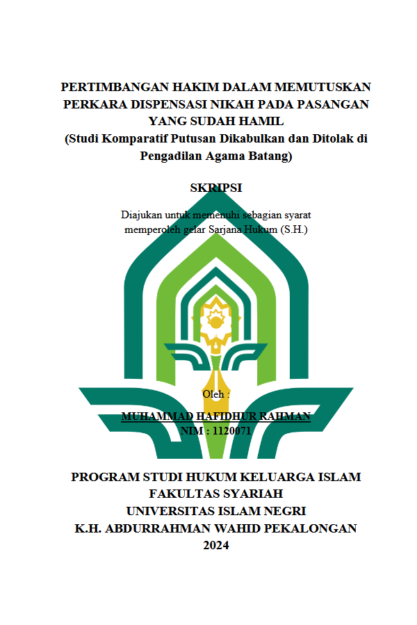 Image of Pertimbangan Hakim Dalam Memutuskan Perkara Dispensasi Nikah Pada Pasangan Yang Sudah Hamil (Studi Komparatif Putusan Dikabulkan Dan Ditolak Di Pengadilan Agama Batang)