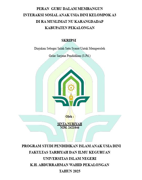 Image of Peran Guru Dalam Membangung Interaksi Sosial Anak Usia Dini Kelompok A3 di RA Muslimat NU Karangdadap Kabupaten Pekalongan