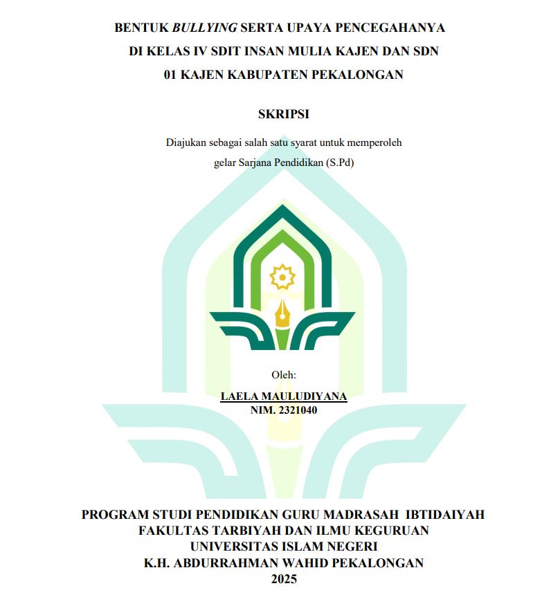 Image of Bentuk Bullying Serta Upaya Pencegahanya Di Kelas IV SDIT Insan Mulia Kajen Dan SDN 01 Kajen Kabupaten Pekalongan