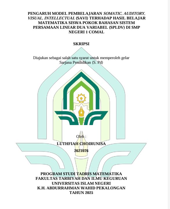 Image of Pengaruh Model Pembelajaran Somatic, Auditor, Visual, Intellectual (SAVI) Terhadap Hasil Belajar Matematika Siswa Pokok Bahasan Sistem Persamaan Linear Dua Variabel (SPLDV) Di SMP Negeri 1 Comal