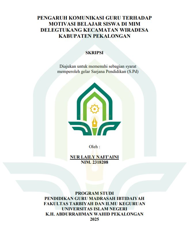 Image of Pengaruh Komunikasi Guru Terhadap Motivasi Belajar Siswa Di MIM Delegtukang Kecamatan Wiradesa Kabupaten Pekalongan