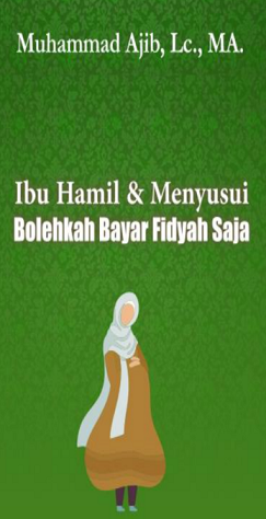 Image of Ibu Hamil dan Menyusui Bolehkah Bayar Fidyah Saja