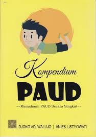 Image of Kompendium PAUD: Memahami PAUD Secara Singkat