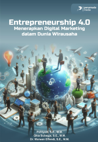 Image of Entrepreneurship 4.0 Menerapkan Digital Marketing Dalam Dunia Wirausaha