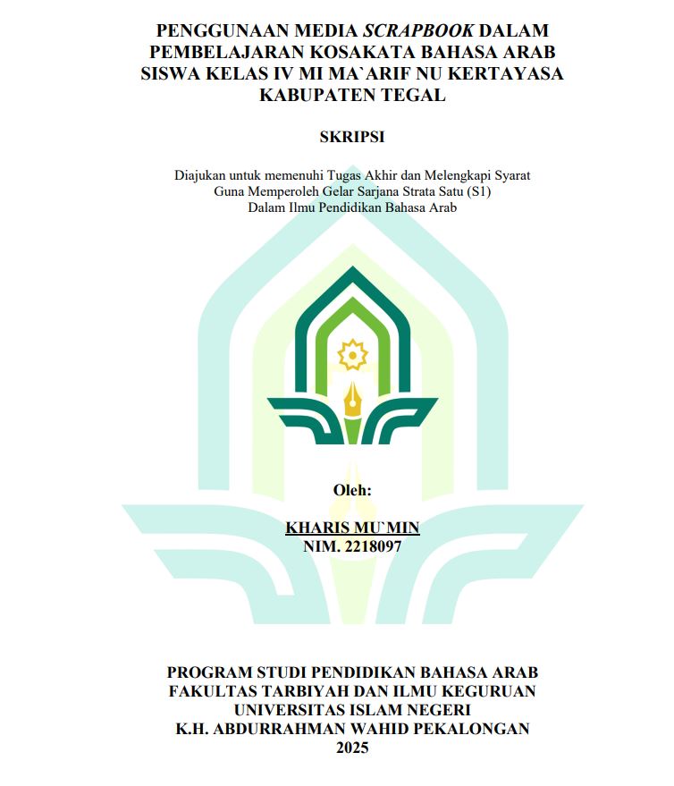 Image of Penggunaan Media Scrapbook Dalam Pembelajaran Kosakata Bahasa Arab Siswa Kelas IV MI Ma'arif NU Kertayasa Kabupaten Tegal