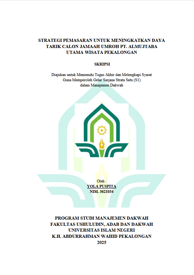 Image of Strategi Pemasaran Untuk Meningkatkan Daya Tarik Calon Jamaah Umroh PT. Almujtaba Utama Wisata Pekalongan