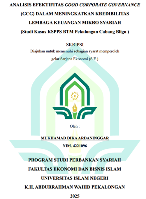 Image of Analisis Efektifitas Good Corporate Governance (GCG) Dalam Meningkatkan Kredibilitas Lembaga Keuangan Mikro Syariah (Studi Kasus KSPPS BTM Pekalongan Cabang Bligo)