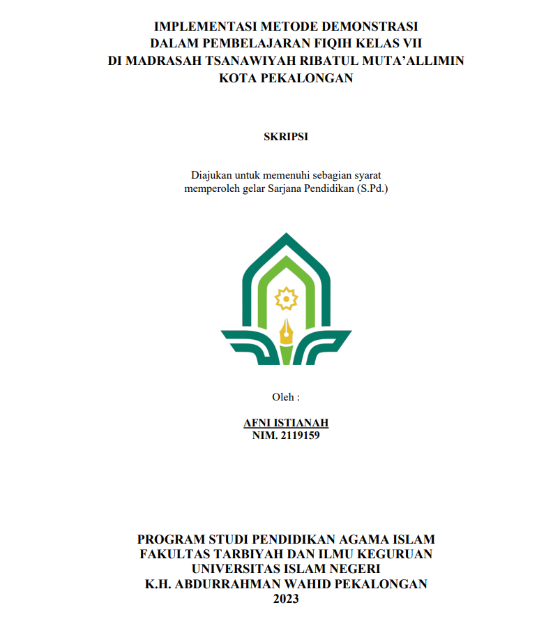 Image of Implementasi Metode Demonstrasi Dalam Pembelajaran Fiqih Kelas VII Di Madrasah Tsanawiyah Ribatul Muta'allimin Kota pekalongan