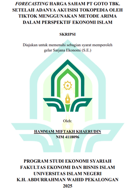 Image of Forecasting Harga Saham PT. Goto Tbk. Setelah Adanya Akuisisi Tokopedia Oleh Tiktok Menggunakan Metode Arima Dalam Perspektif Ekonomi Islam