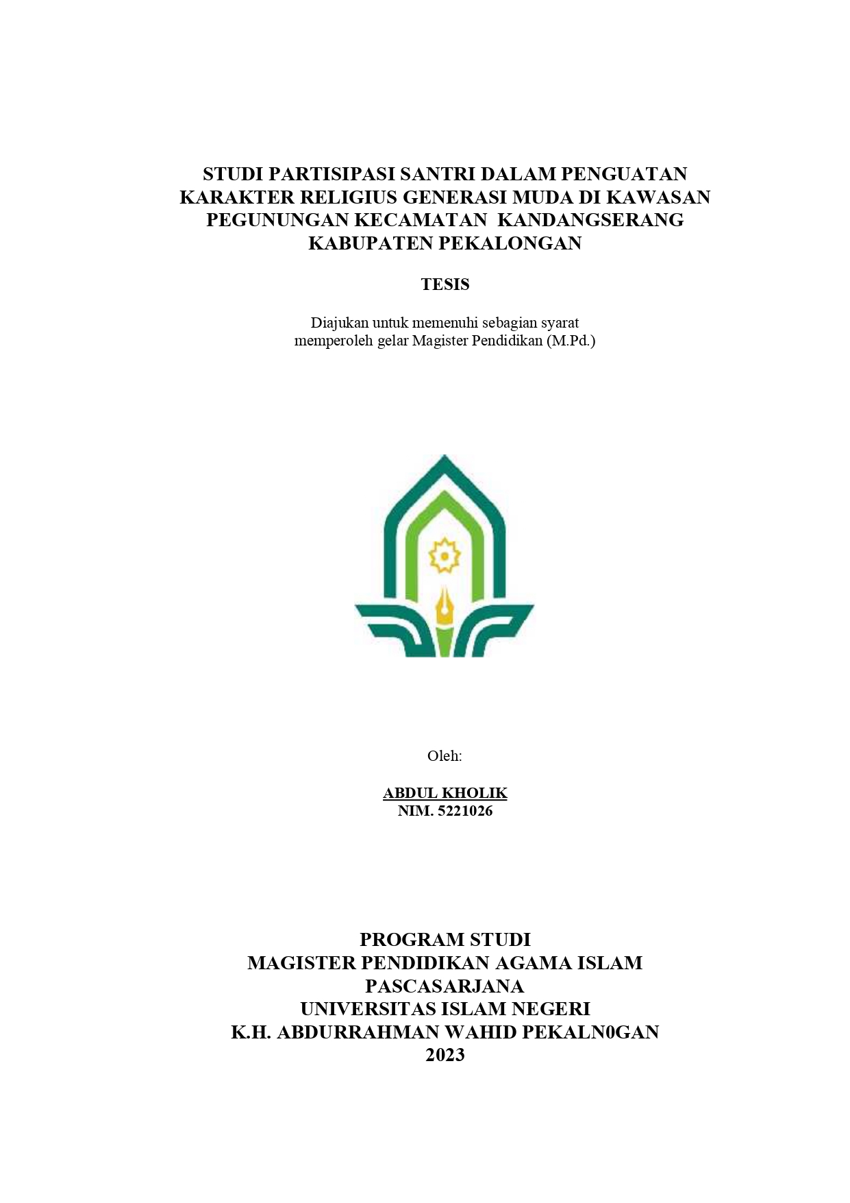 Image of Studi Partisipasi Santri Dalam Penguatan Karakter Religius Generasi Muda di Kawasan Pegunungan Kecamatan Kandangserang Kabupaten Pekalongan