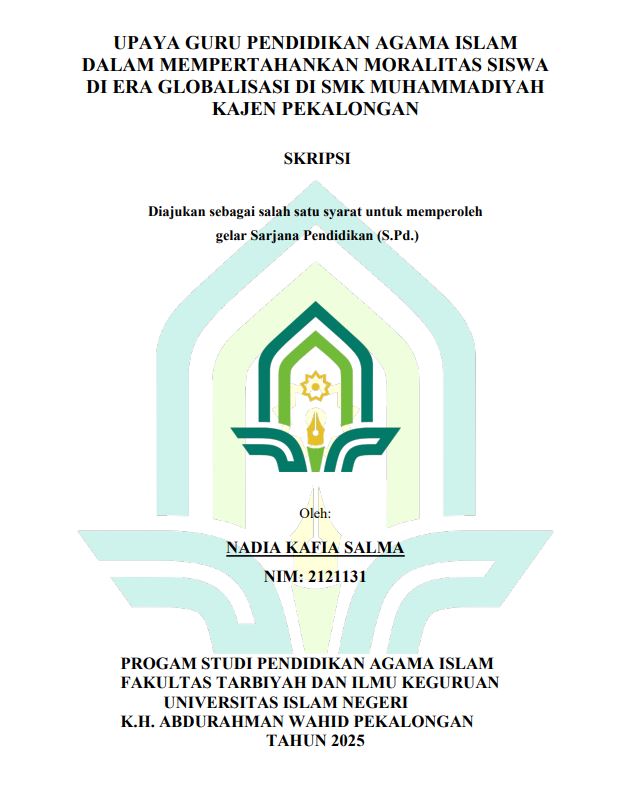 Image of Upaya Guru Pendidikan Agama Islam Dalam Mempertahankan Moralitas Siswa Di Era Globalisasi Di SMK Muhammadiyah Kajen Pekalongan