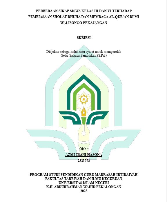 Image of Perbedaan Sikap Siswa Kelas III dan VI Terhadap Pembiasaan Sholat Dhuha dan Membaca Al-Qur'an di MI Walisongo Pekajangan