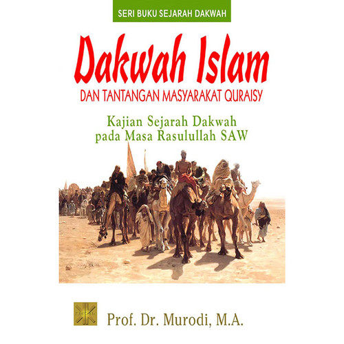 Image of Dakwah Islam Dan Tantangan Masyarakat Quraisy