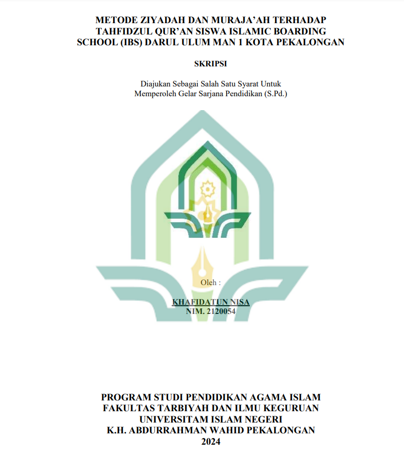 Image of Metode Ziyadah Dan Muraja'ah Terhadap Tahfidzul Qur'an Siswa Islamic Boarding School (IBS) Darul Ulum MAN 1 Kota Pekalongan