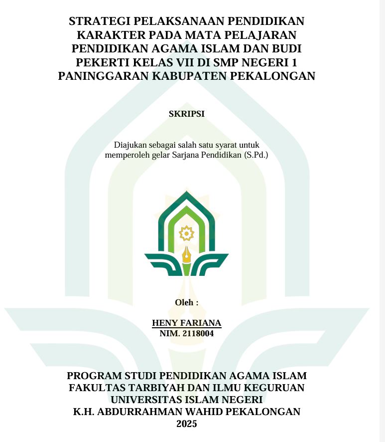 Image of Strategi Pelaksanaaan Pendidikan Karakter Pada Mata Pelajaran Pendidikan Agama Islam Dan Budi Pekerti Kelas VII Di SMP Negeri 1 Paninggaran Kabupaten Pekalongan