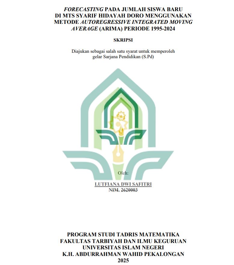 Image of Forecasting Pada Jumlah Siswa Baru Di MTS Syarif Hidayah Doro Menggunakan Metode Autoregressive Integrated Moving Average (ARIMA) Periode 1995-2024