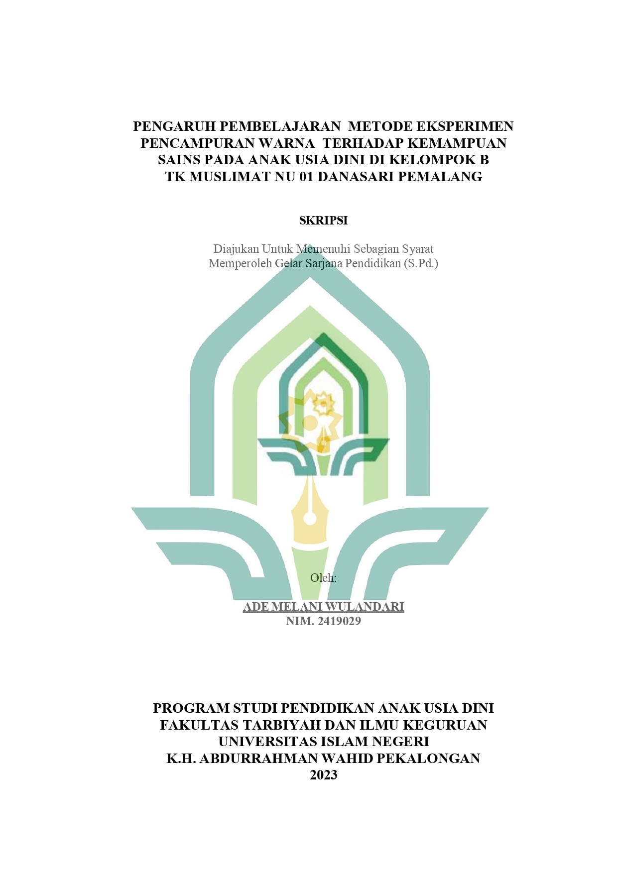 Image of Pengaruh Pembelajaran Metode Eksperimen Pencampuran Warna Terhadap Kemampuan Sains Pada Anak Usia Dini Di Kelompok B TK Muslimat NU 01 Danasari Pemalang