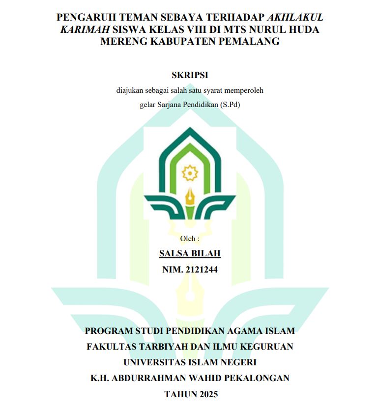 Image of Pengaruh Teman Sebaya Terhadap Akhlakul Karimah Siswa Kelas Viii Di MTS Nurul Huda Mereng Kabupaten Pemalang