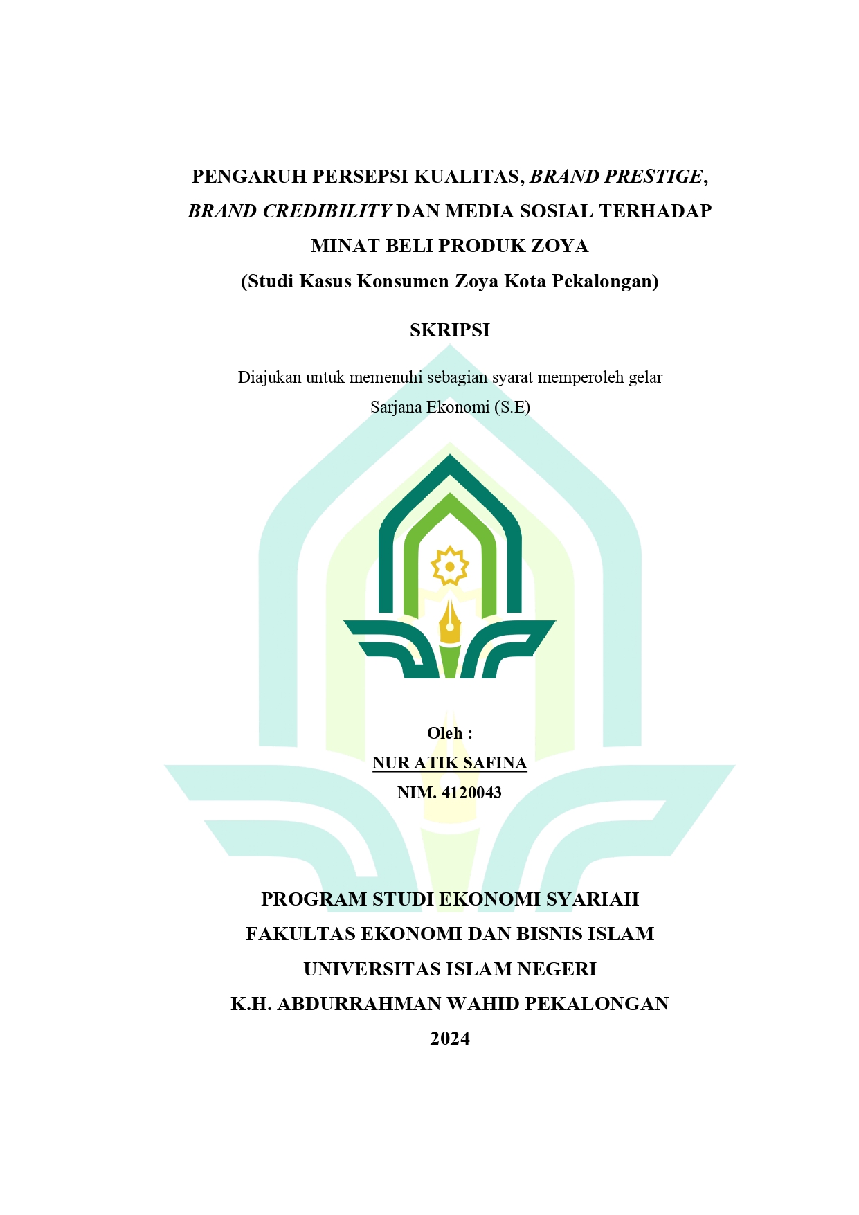 Image of Pengaruh Persepsi Kualitas, Brand Prestige, Brand Credibility Dan Media Sosial Terhadap Minat Beli Produk Zoya (Studi Kasus Konsumen Zoya  Kota Pekalongan)