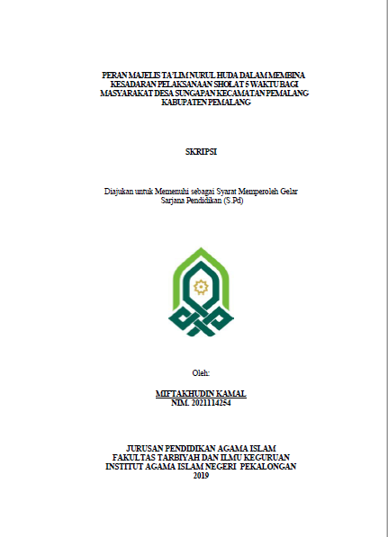 Image of Peran Majelis Ta'lim Nurul Huda Dalam Membina Kesadaran Pelaksanaan Sholat 5 Waktu Bagi Masyarakat Desa Sungapan Kecamatan Pemalang Kabupaten Pemalang