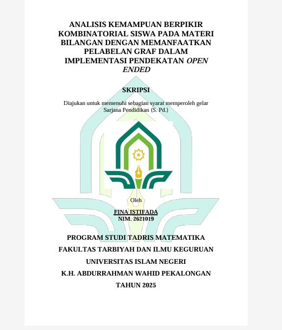 Image of Analisis Kemampuan Berpikir Kombinatorial Siswa Pada Materi Bilangan Dengan Memanfaatkan Pelabelan Graf Dalam Implementasi Pendekatan Open Ended