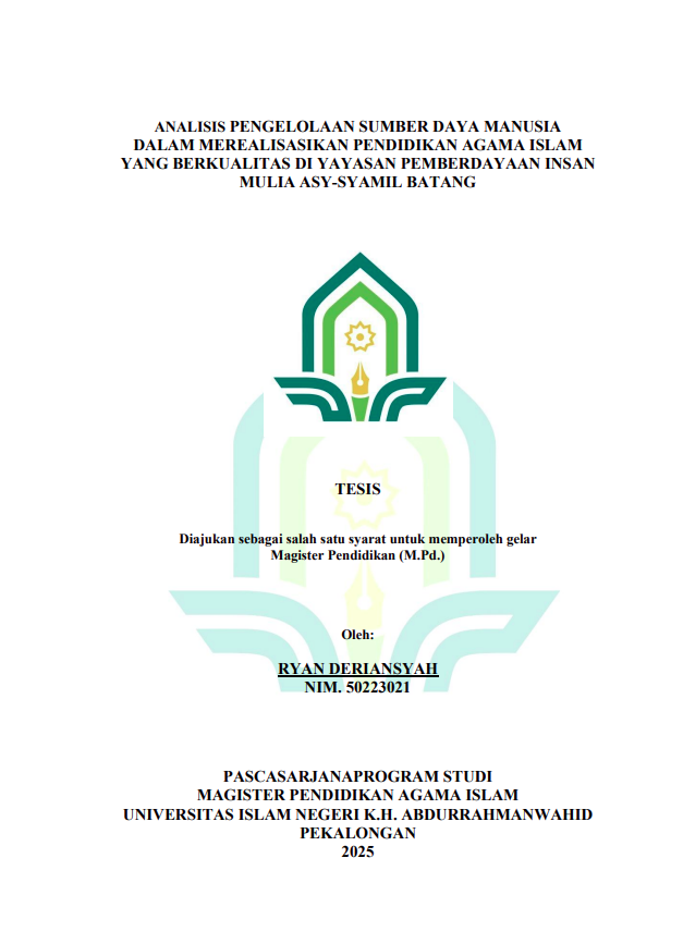 Image of ﻿Analisis Pengelolaan Sumber Daya Manusia Dalam Merealisasikan Pendidikan Agama Islam Yang Berkualitas Di Yayasan Pemberdayaan Insan Mulia Asy-Syamil Batang