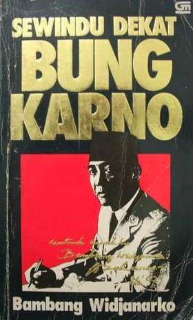Image of Sewindu Dekat Bung Karno
