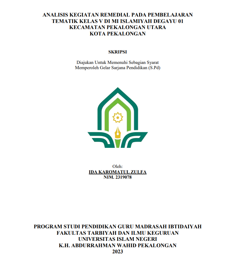 Image of Analisis Kegiatan Remedial Pada Pembelajaran Tematik Kelas V Di MI Islamiyah Degayu 01 Kecamatan Pekalongan Utara Kota Pekalongan