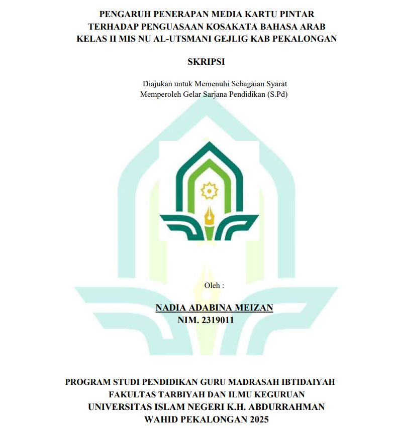 Image of Pengaruh Penerapan Media Kartu Pintar Terhadap Penguasaan Kosakata Bahasa Arab Kelas II MIS NU Al-Utsmani Gejlig Kab Pekalongan