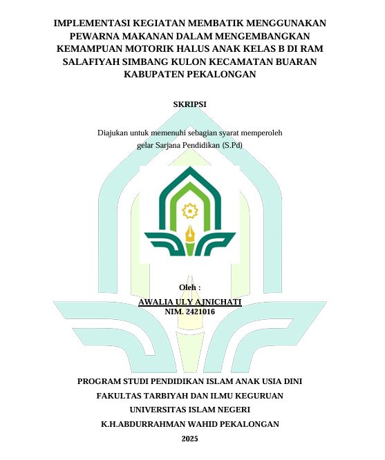 Image of Implementasi Kegiatan Membatik Menggunakan Pewarna Makanan Dalam Mengembangkan Kemampuan Motorik Halus Anak Kelas  B di RAM Salafiyah Simbang Kulon Kecamatan Buaran Kabupaten Pekalongan