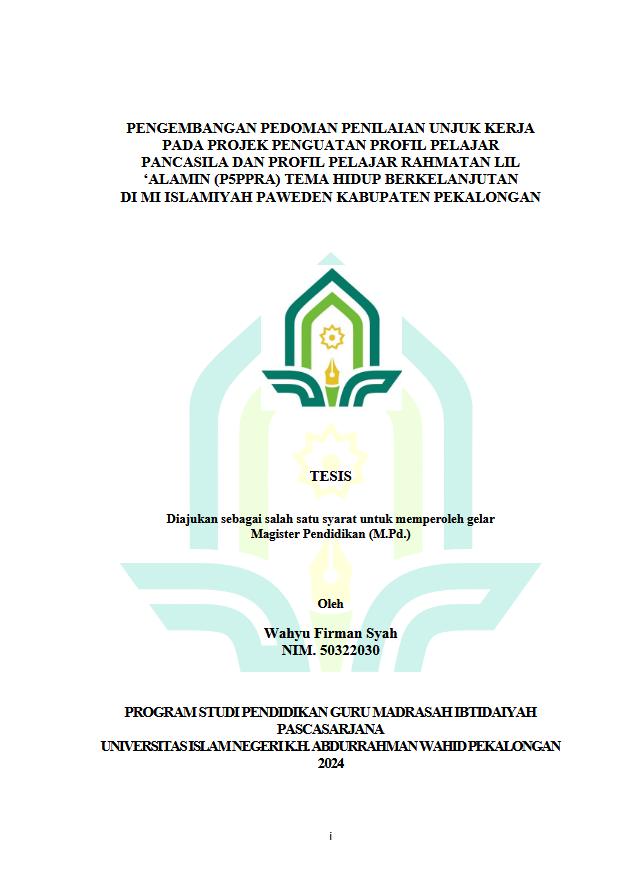 Image of Pengembangan Pedoman Penilaian Unjuk Kerja Pada Projek Penguatan Profil Pelajar Pancasila Dan Profil Pelajar Rahmatan Lil'alamin (P5PPRA) Tema Hidup Berkelanjutan Di MI Islamiyah Paweden Kabupaten Pekalongan