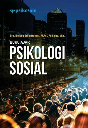 Image of Psikologi Sosial; Buku Ajar