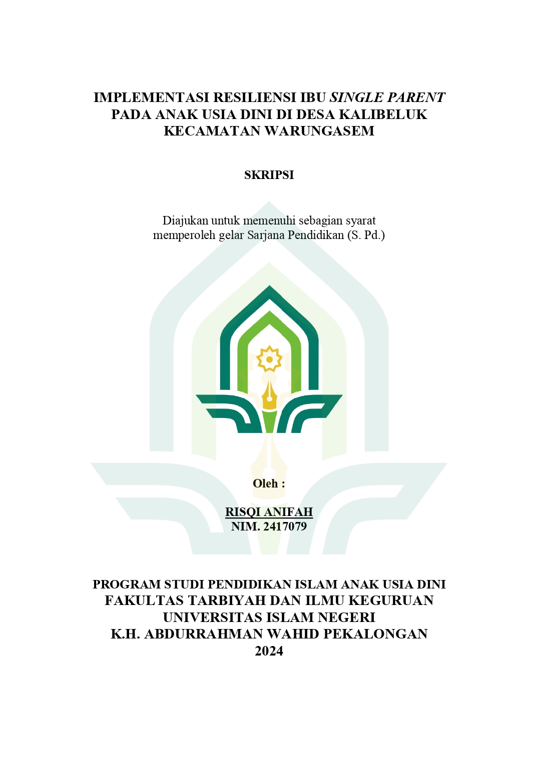 Image of Implementasi Resiliensi Ibu Single Parent Pada Anak Usia Dini di Desa Kalibeluk Kecamatan Warungasem