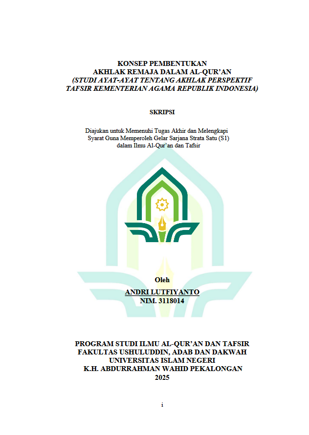 Image of Konsep Pembentukan Akhlak Remaja Dalam Al-Qur'an (Studi Ayat-Ayat Tentang Akhlak Perspektif Tafsir Kementrian Agama Republik Indonesia)