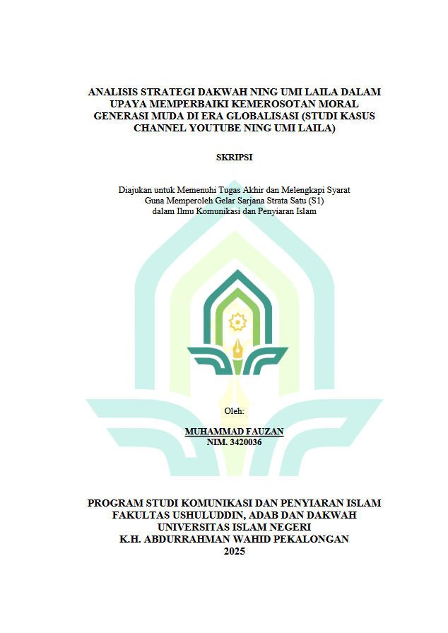 Image of Analisis Strategi Dakwah Ning Umi Laila Dalam Upaya Memperbaiki Kemerosotan Moral Generasi Muda Di Era Globalisasi (Studi Kasus Channel Youtube Ning Umi Laila)