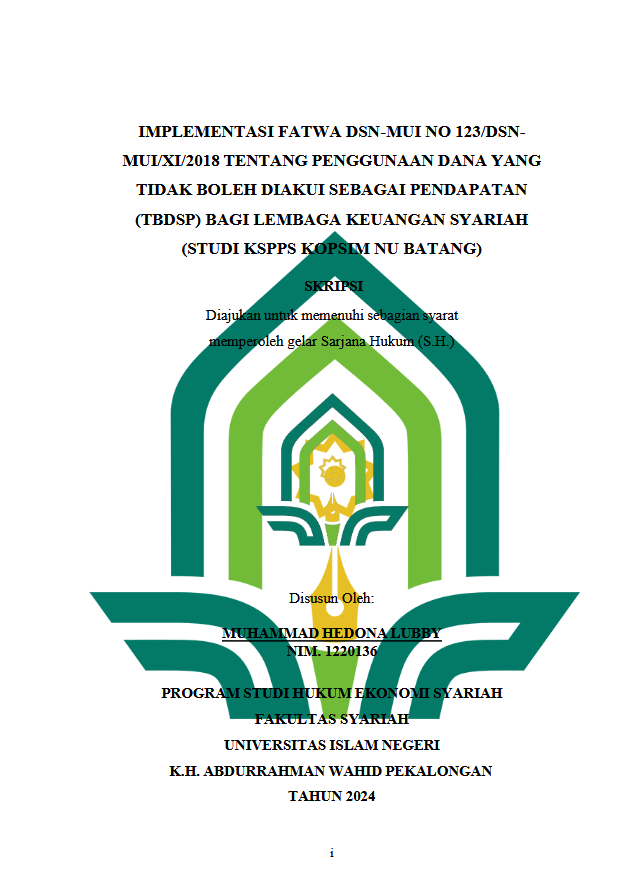 Image of Implementasi Fatwa DSN-MUI No 123/DSN-MUI/XI/2018 Tentang Penggunaan Dana Yang Tidak Boleh Diakui Sebagai Pendapatan (TBDSP) Bagi Lembaga Keuangan Syariah (Studi KSPPS Kopsim NU Batang)