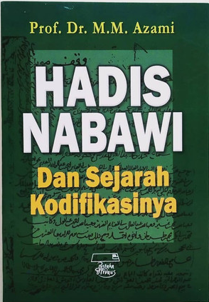 Image of Studies In Early Hadist Literature = Hadis Nabawi dan sejarah Kodifikasinya