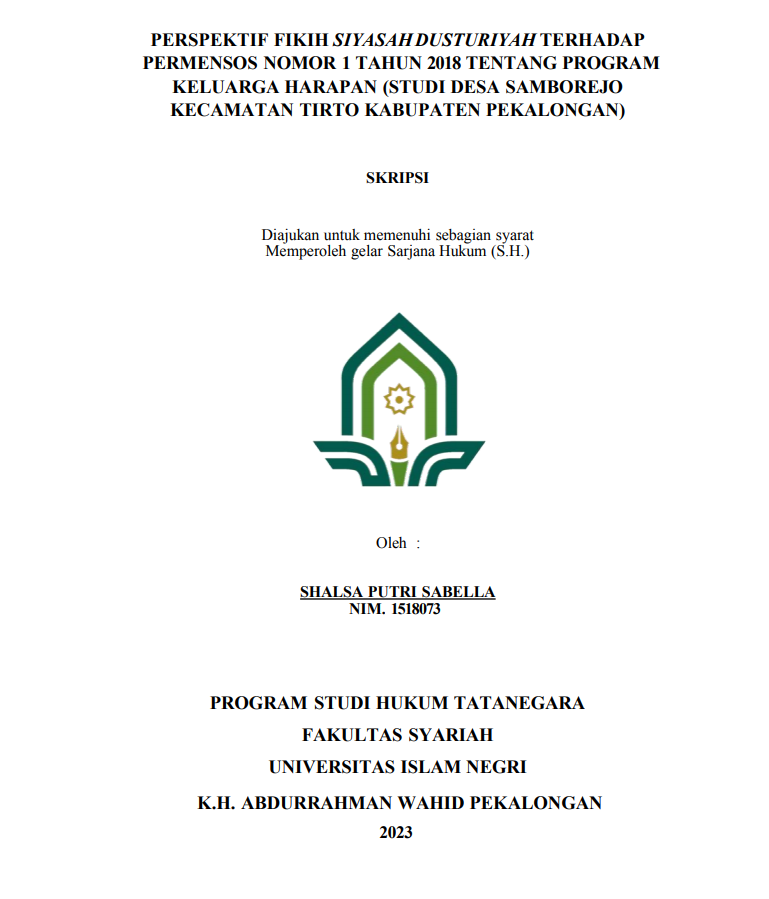 Image of Perspektif Fikih Siyasah Dusturiyah terhadap Permensos Nomor 1 Tahun 2018 terntang Program Keluarga Harapan (Studi Desa Samborejo Kecamatan Tirto Kabupaten Pekalongan